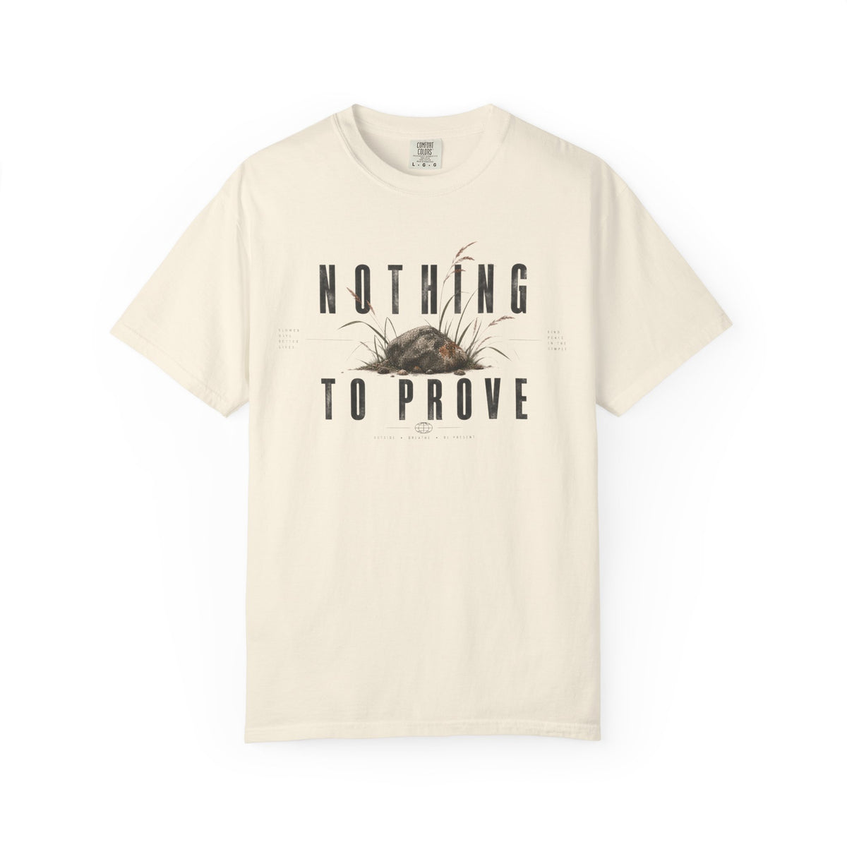 Nothing To Prove | Heavyweight Graphic T-Shirt