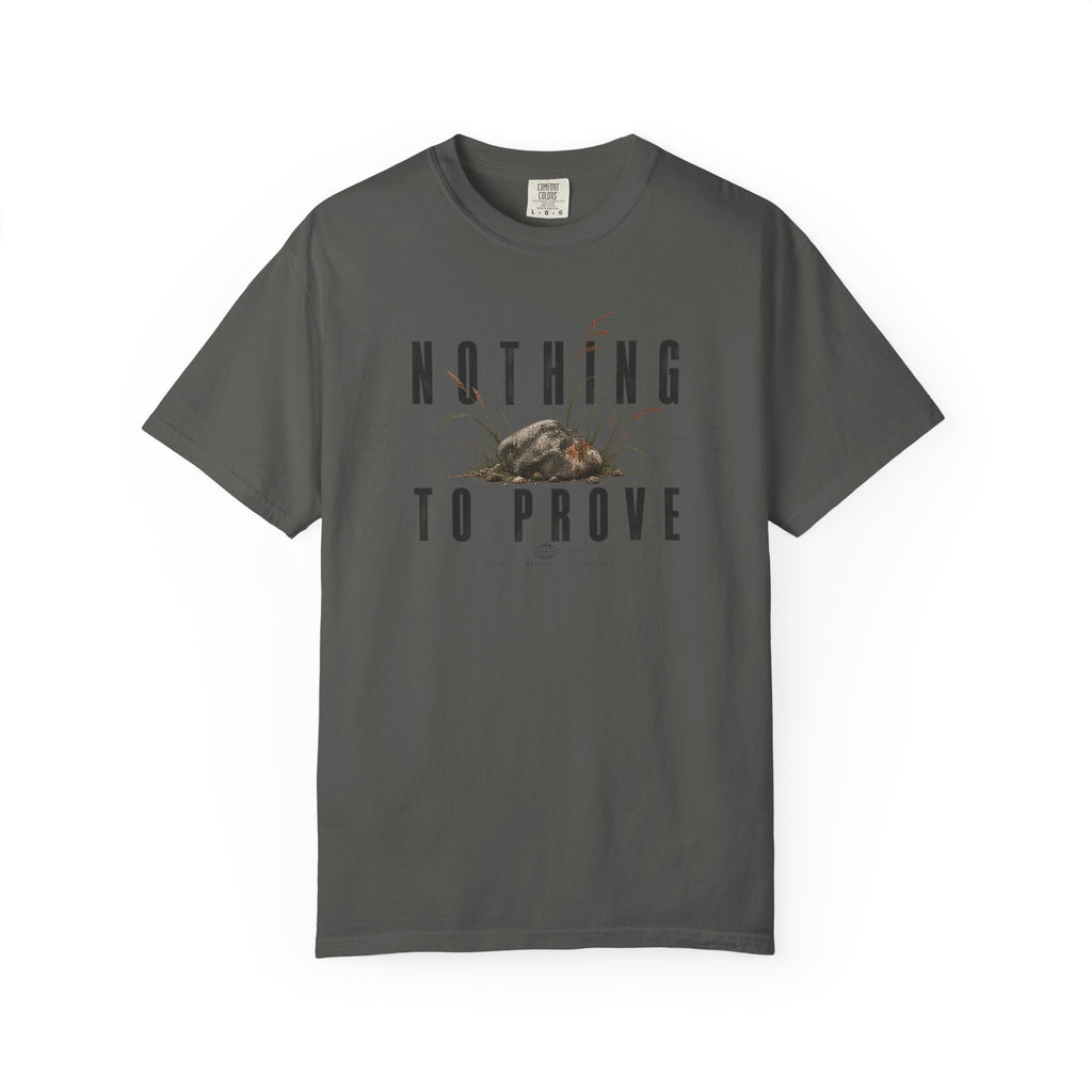 Nothing To Prove | Heavyweight Graphic T-Shirt